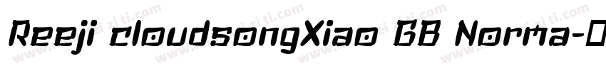 Reeji cloudsongXiao GB Norma字体转换
